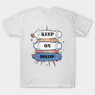 Skateboard Funny Skateboarder Keep On Rollin Retro Gift T-Shirt